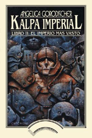 [Kalpa Imperial 01] • Kalpa Imperial · Libro II · El Imperio Más Vasto